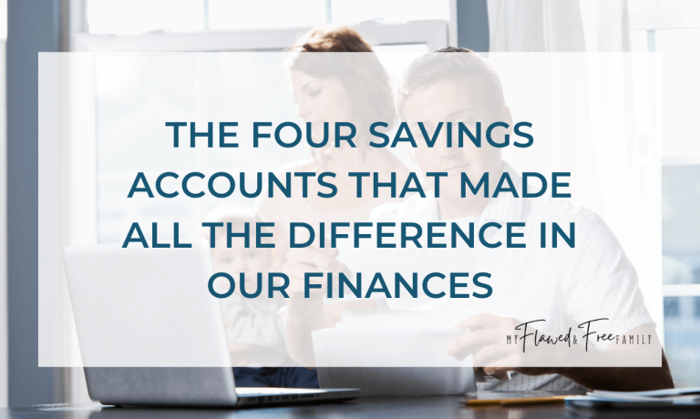 The words - The Four Savings Accounts that made all the difference in our Finances